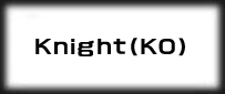 ナイト rmt|Knight(KO) rmt